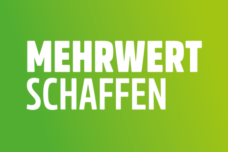 Mehrwert schaffen